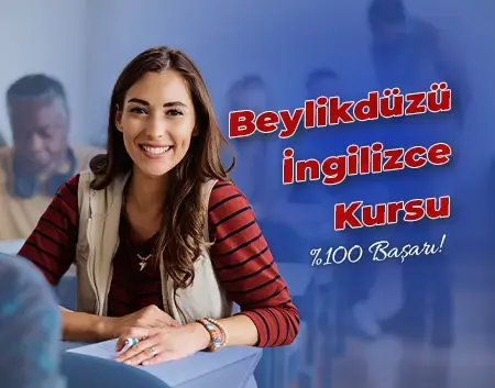 Beylikdüzü İngilizce Kursu | Beylikdüzü Amerikan Kültür