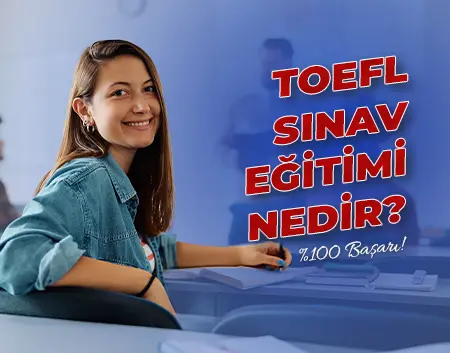 Esenyurt Amerikan Kültür Blog - TOEFL Sınav Eğitimi Nedir? | Esenyurt Amerikan Kültür